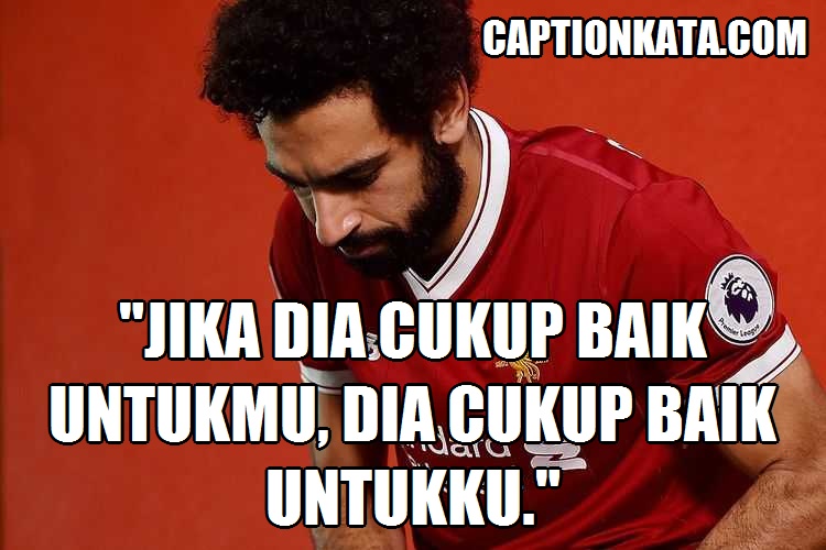 Caption Dp Bbm Mohamed Salah Gambar Penyemangat Motivasi 