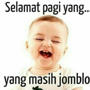 Meme Ucapan Selamat Pagi Untuk Jumblo