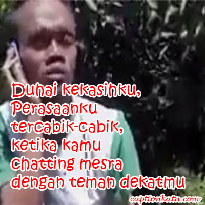 meme Sedih Untuk Pacar Yang Jarang Chating