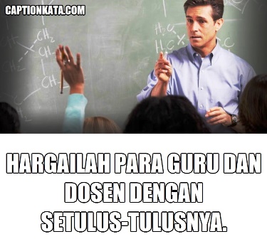 Quotes meme Gambar Meme Caption Mahasiswa FKIP