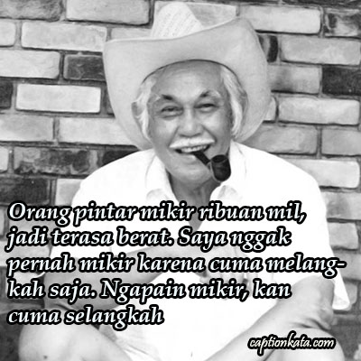 meme Bob Sadino Pikiran Orang Sukses