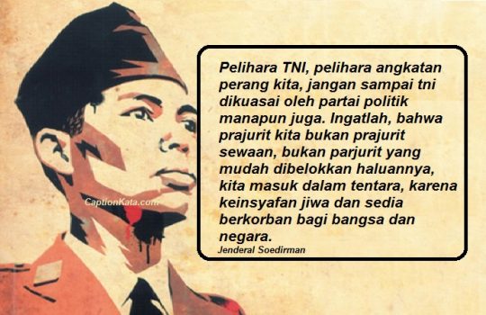 Kata-kata Bijak Jenderal Soedirman Aneka Kalimat Heroik Sang Pahlawan