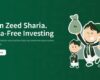Halal Investment Bersama Zeed untuk Masa Depan yang Cerah dan Penuh Berkah